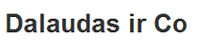 DALAUDAS IR CO, UAB DALAUDAS IR CO, UAB